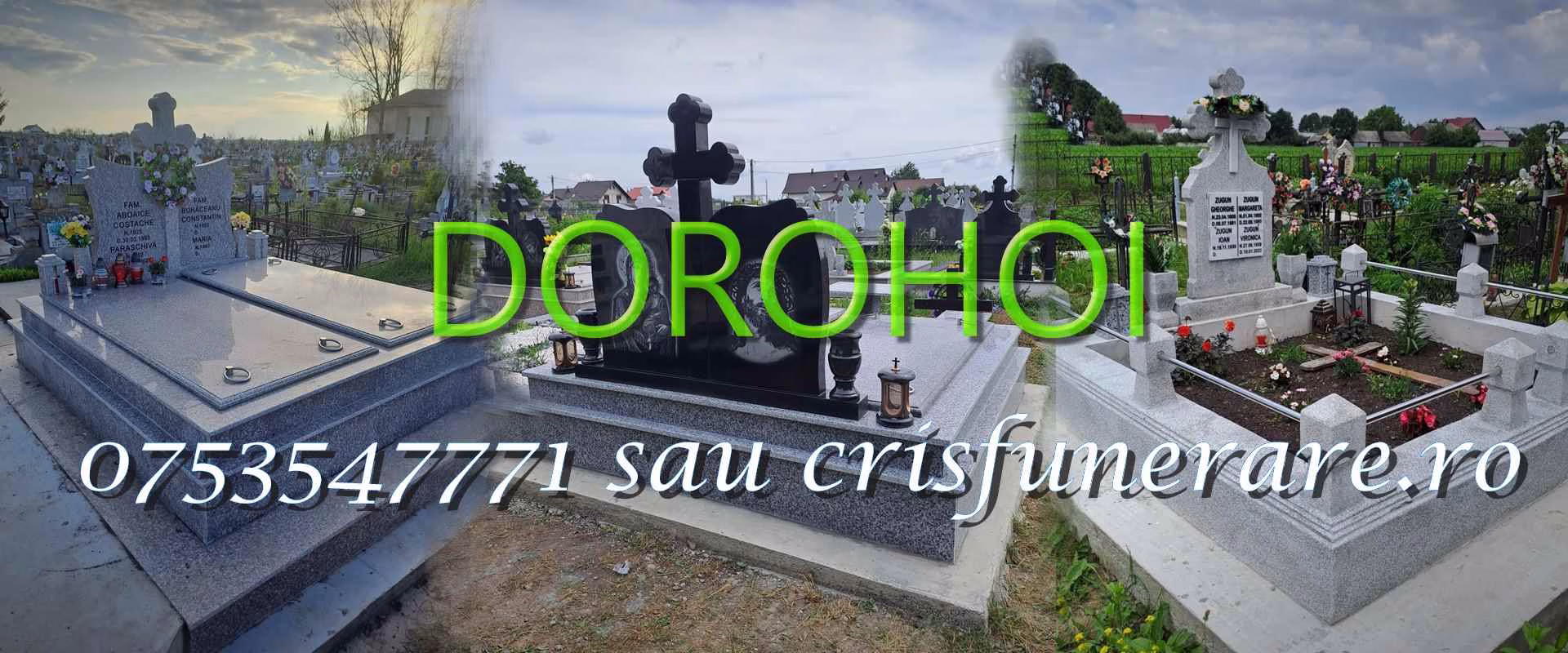Monumente funerare Dorohoi din marmură, granit sau piatră naturală Lucrari cimitir in Dorohoi